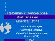 Reformas y Concesiones Portuarias en Am