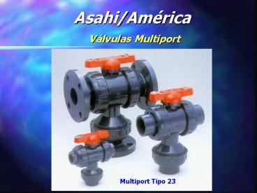 AsahiAmerica Thermoplastic Valves