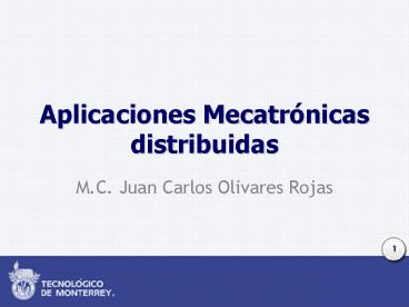Aplicaciones Mecatrnicas distribuidas