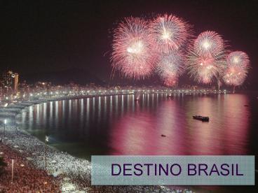 DESTINO BRASIL