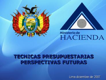 TECNICAS PRESUPUESTARIAS PERSPECTIVAS FUTURAS