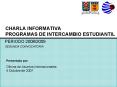 CHARLA INFORMATIVA PROGRAMAS DE INTERCAMBIO ESTUDIANTIL PowerPoint PPT Presentation