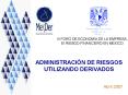 ADMINISTRACIN DE RIESGOS UTILIZANDO DERIVADOS PowerPoint PPT Presentation