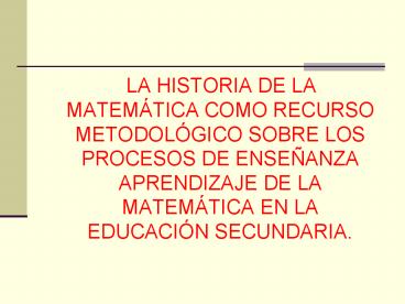 LA HISTORIA DE LA MATEM