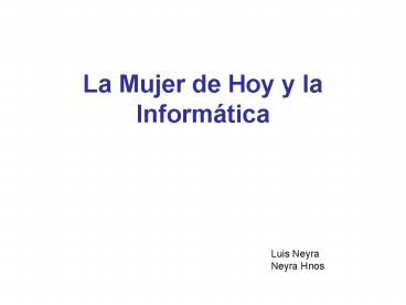 La Mujer de Hoy y la Informtica