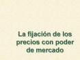 La fijacin de los precios con poder de mercado PowerPoint PPT Presentation