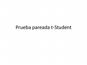 Prueba pareada tStudent