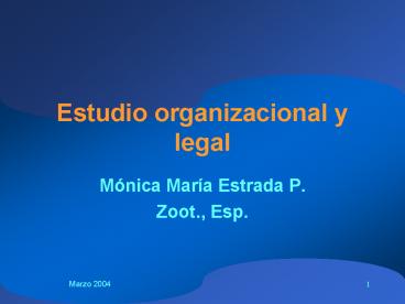 Estudio organizacional y legal