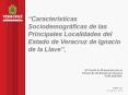 Caractersticas Sociodemogrficas de las Principales Localidades del Estado de Veracruz de Ignacio de PowerPoint PPT Presentation