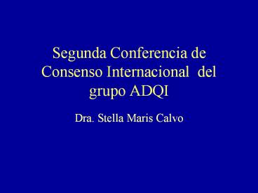 Segunda Conferencia de Consenso Internacional del grupo ADQI