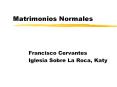 Matrimonios Normales PowerPoint PPT Presentation