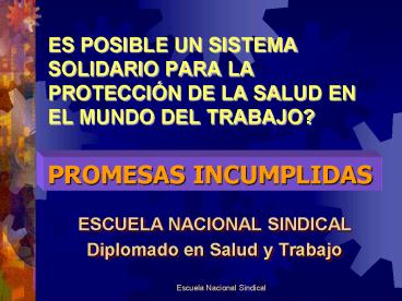 ES POSIBLE UN SISTEMA SOLIDARIO PARA LA PROTECCI