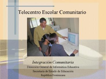 Telecentro Escolar Comunitario