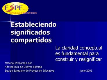 Estableciendo significados compartidos