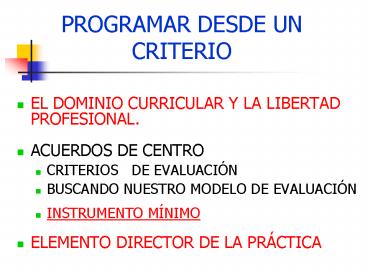 PROGRAMAR DESDE UN CRITERIO
