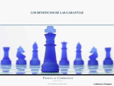 LOS BENEFICIOS DE LAS GARANTAS