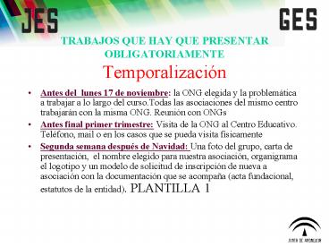 TRABAJOS QUE HAY QUE PRESENTAR OBLIGATORIAMENTE Temporalizacin