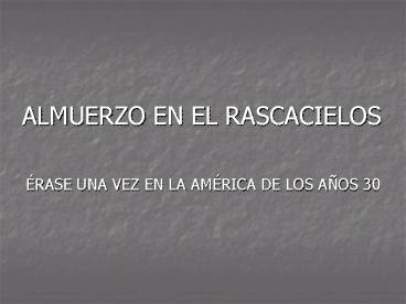 ALMUERZO EN EL RASCACIELOS