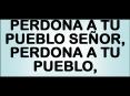 PERDONA A TU PUEBLO SEOR, PERDONA A TU PUEBLO, PowerPoint PPT Presentation