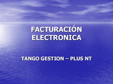 FACTURACIN ELECTRONICA