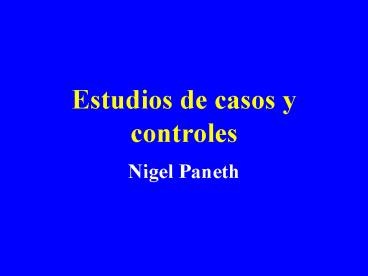 Estudios de casos y controles