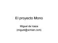 El proyecto Mono PowerPoint PPT Presentation