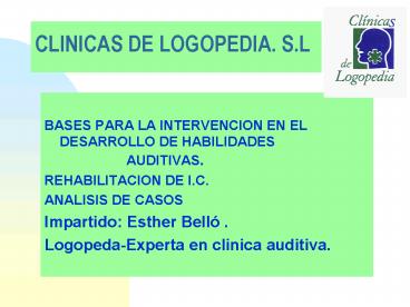 CLINICAS DE LOGOPEDIA' S'L