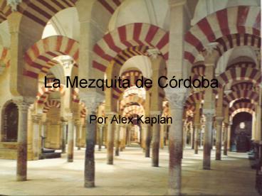 La Mezquita de Crdoba
