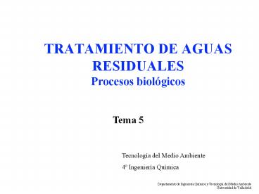 TRATAMIENTO DE AGUAS RESIDUALES Procesos biol