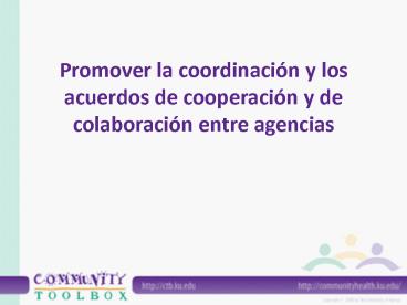 Promover la coordinacin y los acuerdos de cooperacin y de colaboracin ...