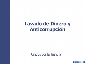 Lavado de Dinero y Anticorrupcin
