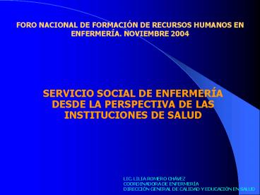 SERVICIO SOCIAL DE ENFERMERA DESDE LA PERSPECTIVA DE LAS INSTITUCIONES DE SALUD