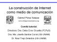 La construccin de Internet como medio de comunicacin PowerPoint PPT Presentation