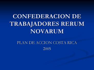 CONFEDERACION DE TRABAJADORES RERUM NOVARUM