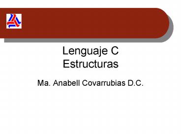 Lenguaje C Estructuras