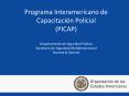Programa Interamericano de Capacitacin Policial PICAP Departamento de Seguridad Pblica Secretara de PowerPoint PPT Presentation