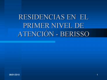 RESIDENCIAS EN EL PRIMER NIVEL DE ATENCIN BERISSO