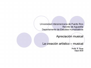 Universidad Interamericana de Puerto Rico Recinto de Aguadilla Departamento de Estudios Humansticos