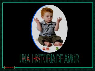 UNA HISTORIA DE AMOR