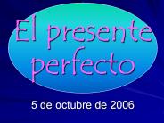 El presente perfecto