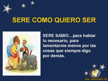 SERE COMO QUIERO SER