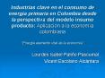 Industrias clave en el consumo de energa primaria en Colombia desde la perspectiva del modelo insumo PowerPoint PPT Presentation