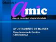 AYUNTAMIENTO DE BLANES PowerPoint PPT Presentation