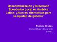 Descentralizacin y Desarrollo Econmico Local en Amrica Latina: Nuevas alternativas para la equidad d PowerPoint PPT Presentation