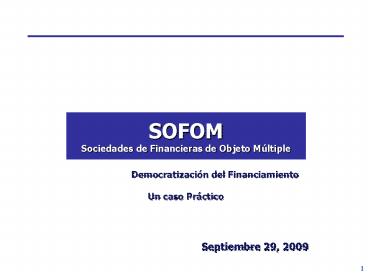 SOFOM Sociedades de Financieras de Objeto Mltiple
