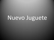 Nuevo Juguete