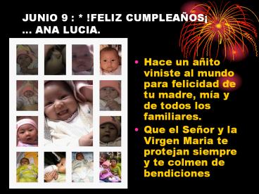 JUNIO 9 : FELIZ CUMPLEAOS ANA LUCIA'