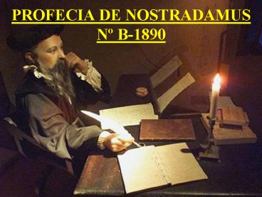 PROFECIA DE NOSTRADAMUS N B1890