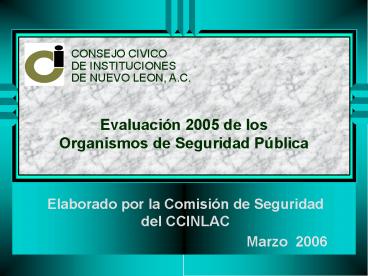 Evaluacin 2005 de los Organismos de Seguridad Pblica