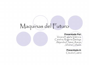 Maquinas del Futuro